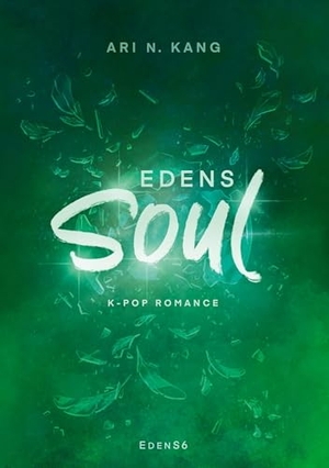 Kang, Ari N.. Edens Soul. via tolino media, 2025.