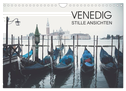 Venedig - Stille Ansichten (Wandkalender 2024 DIN A4 quer), CALVENDO Monatskalender