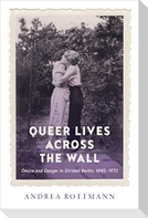Queer Lives across the Wall