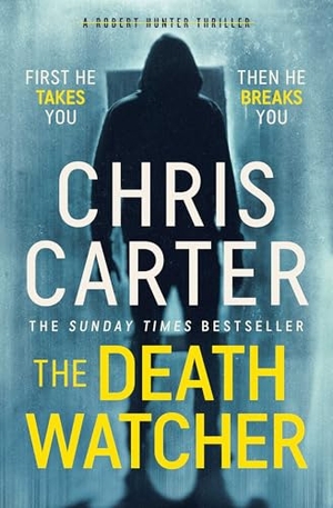 Carter, Chris. The Death Watcher. Simon + Schuster UK, 2025.
