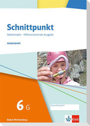 Schnittpunkt Mathematik 6G. Arbeitsheft mit Lösungsheft Klasse 6 (Grundlegendes Niveau). Differenzierende Ausgabe Baden-Württemberg