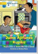Juma Learns to Cook - Juma Ajifunza Kupika