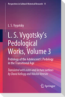 L. S. Vygotsky's Pedological Works, Volume 3