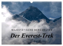 Majestätische Bergwelten - Der Everest Trek (Wandkalender 2025 DIN A3 quer), CALVENDO Monatskalender