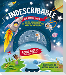 Indescribable for Little Ones
