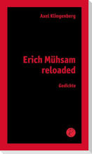 Erich Mühsam reloaded