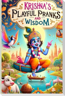 Krishna's Playful Pranks and Wisdom