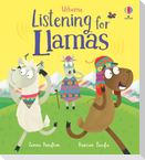 Listening for Llamas