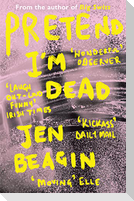 Pretend I'm Dead
