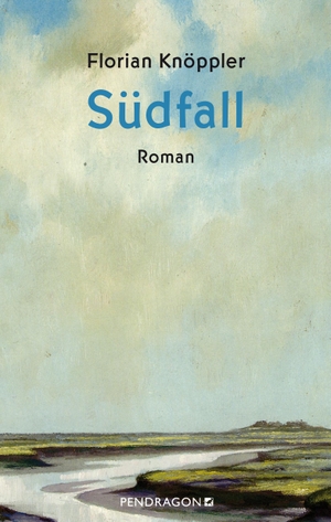 Knöppler, Florian. Südfall - Roman. Pendragon Verlag, 2023.