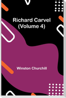 Richard Carvel (Volume 4)