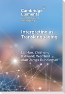 Interpreting as Translanguaging