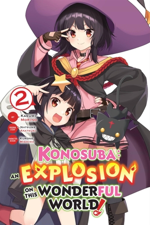 Morino, Kasumi / Steinbach, Kevin et al. Konosuba: An Explosion on This Wonderful World!, Vol. 2 (manga). Little, Brown & Company, 2019.