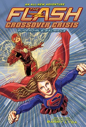 Lyga, Barry. The Flash: Supergirl's Sacrifice. Harry N. Abrams, 2020.