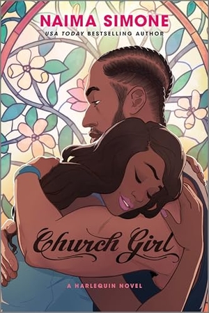 Simone, Naima. Church Girl - A Spicy Opposites Attract Single Dad Romance. Harlequin, 2024.
