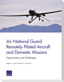 Air National Guard Remotely Piloted Aircraft and Domestic Missions