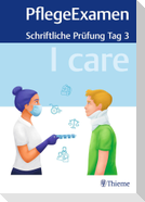 I care PflegeExamen - Schriftliche Prüfung Tag 3
