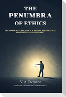 The Penumbra of Ethics