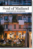 Soul of Mailand - einzigartige Erlebnisse