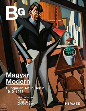 Burmeister, Ralf / András Zwickl et al (Hrsg.). Magyar Modern - Hungarian Art in Berlin 1910-1933. Hirmer Verlag GmbH, 2023.