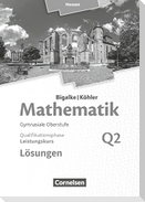 Mathematik  Leistungskurs 2. Halbjahr - Hessen - Band Q2. Lösungen zum Schülerbuch