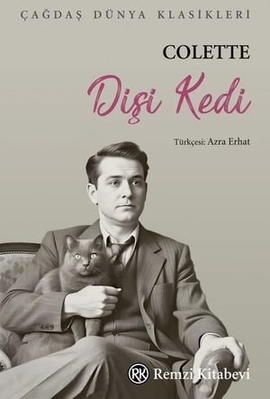 Colette, Sidonie-Gabrielle. Disi KedI. Remzi Kitabevi, 2026.