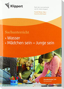 Wasser / Mädchen sein, Junge sein. Schülerheft (3. und 4. Klasse)