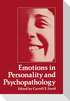 Emotions in Personality and Psychopathology