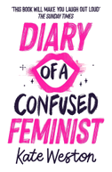 Diary of a Confused Feminist
