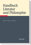 Handbuch Literatur und Philosophie