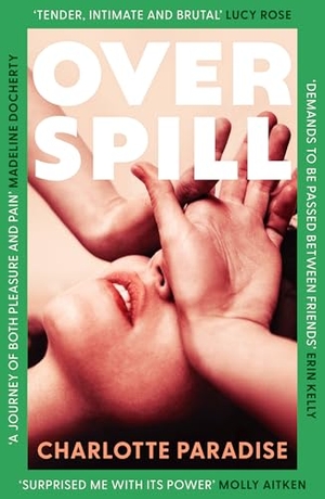 Paradise, Charlotte. Overspill. Harper Collins Publ. UK, 2026.