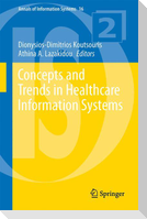 Concepts and Trends in Healthcare Information Systems