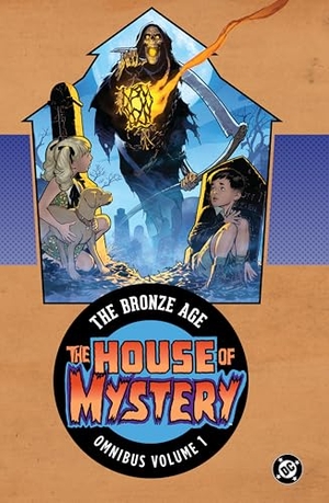 Albano, John / Len Wein. House of Mystery: The Bronze Age Omnibus Vol. 1. DC Comics, 2025.
