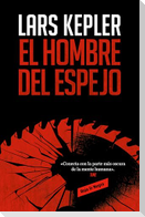 El Hombre del Espejo / The Mirror Man