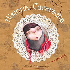 Gil, Carmen. Historia de una cucaracha (Story of a Cockroach). Cuento de Luz, 2024.