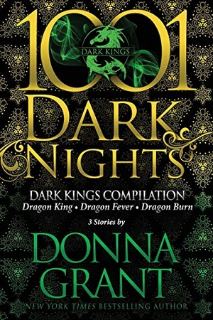 Grant, Donna. Dark Kings Compilation: 3 Stories by Donna Grant. Evil Eye Concepts Incorporated, 2018.
