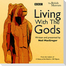 Living with the Gods: The BBC Radio 4 Series