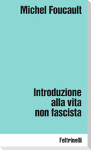 Introduzione alla vita non fascista