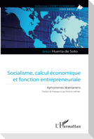 Socialisme, calcul économique et fonction entrepreneuriale
