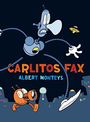 Monteys Homar, Albert. Carlitos Fax. Astiberri Ediciones, 2017.