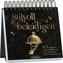 Stilvoll beleidigen