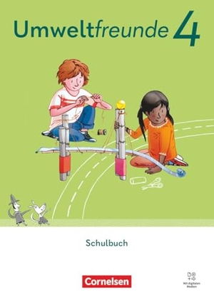 Umweltfreunde 4. Schuljahr - Mecklenburg-Vorpommern, Sachsen-Anhalt, Sachsen, Thüringen - Ausgabe 2023 - Schulbuch mit digitalen Medien. Cornelsen Verlag GmbH, 2026.