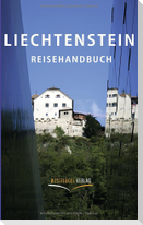 Liechtenstein Reisehandbuch