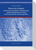 Die jüdischen Friedhöfe in Nordthüringen und ihre digitale Konservierung als Teil kommunaler Erinnerungsarbeit