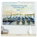 Venedig in stillen Aquarellen (hochwertiger Premium Wandkalender 2025 DIN A2 quer), Kunstdruck in Hochglanz