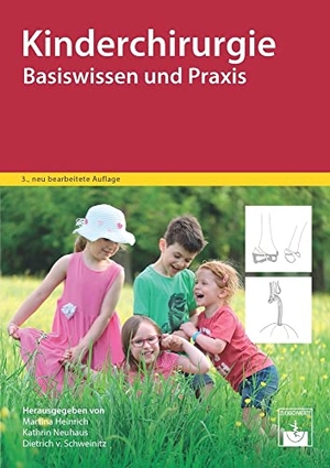 Neuhaus, Kathrin / Schweinitz, Dietrich von et al. Kinderchirurgie - Basiswissen und Praxis. Zuckschwerdt Verlag, 2019.