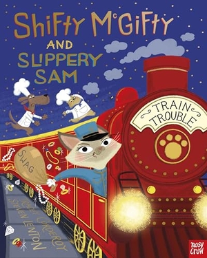 Corderoy, Tracey. Shifty McGifty and Slippery Sam: Train Trouble. Nosy Crow Ltd, 2023.