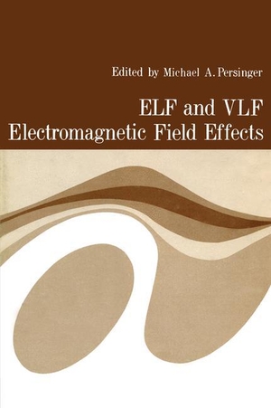 Persinger, Michael. ELF and VLF Electromagnetic Field Effects. Springer US, 2012.