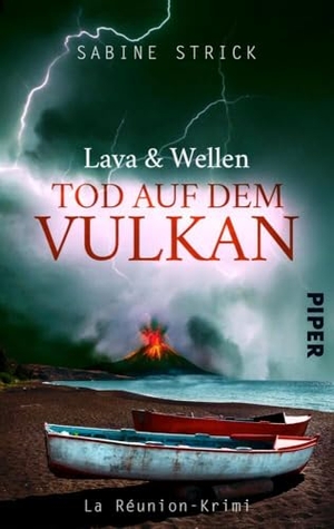 Strick, Sabine. Lava und Wellen: Tod auf dem Vulkan - Kriminalroman. Piper Verlag GmbH, 2019.