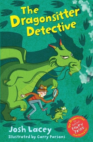 Lacey, Josh. The Dragonsitter Detective. Andersen Press Ltd, 2017.